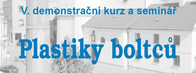 V. demonstrační kurz a seminář Plastiky boltců